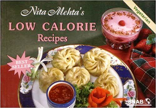 Nita Mehta's Low Calorie Recipes